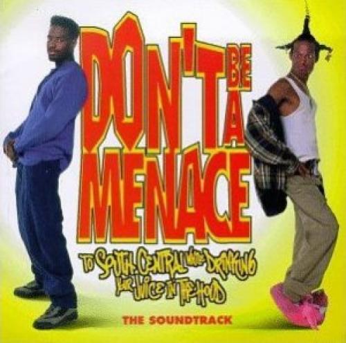 (OST) Не грози южному централу, попивая сок у себя в квартале (Don't Be a Menace to South Central While Drinking Your Juice in the Hood) - 1996, MP3, 192 kbps