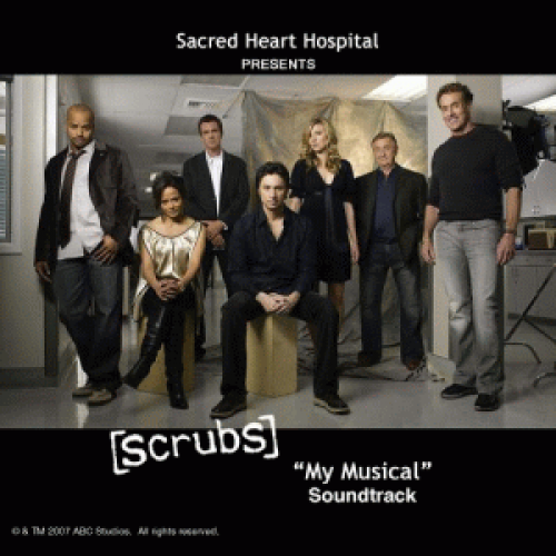 (Soundtrack\������) ��������� � 6-�� ������� 6-�� ������ ������� "�������"\"Scrubs" - My musical - 2008, MP3, VBR 192-320 kbps