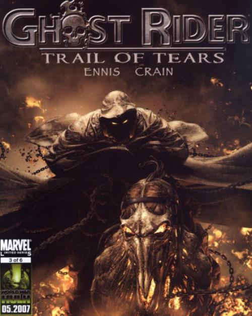 Ghost Rider - Trail of Tears / ���������� ������ - ����� ���� #1-6 of 6 [RUS, 2007]
